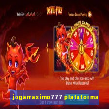 jogamaximo777 plataforma